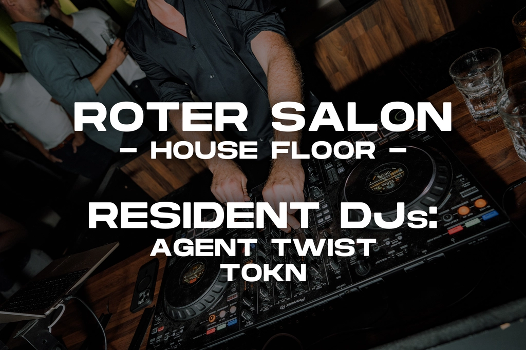 Roter Salon DJs House Floor