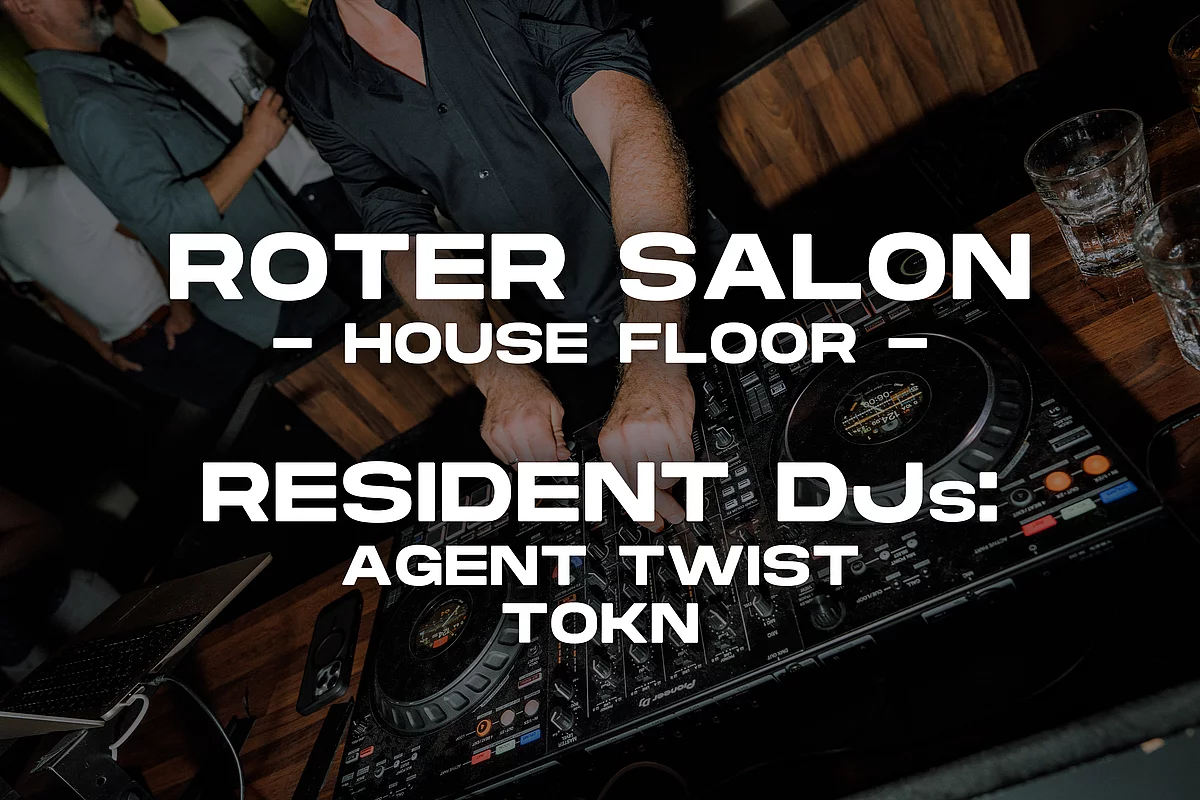 Roter Salon DJs House Floor